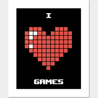 I love games Posters and Art